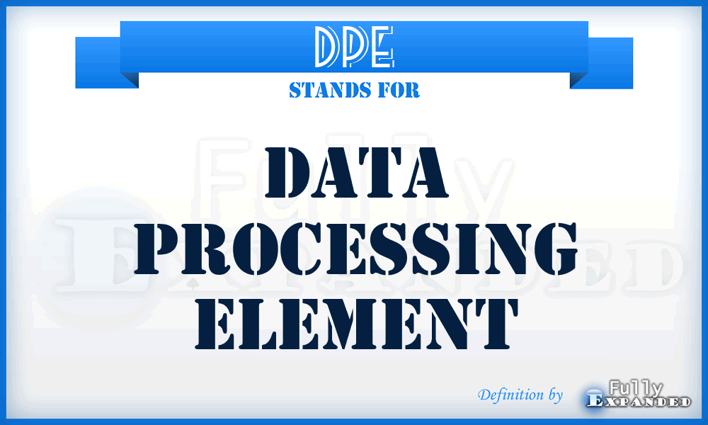 DPE - data processing element