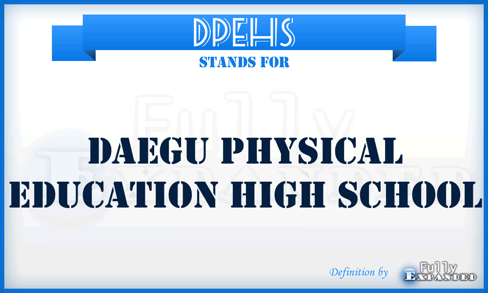 DPEHS - Daegu Physical Education High School