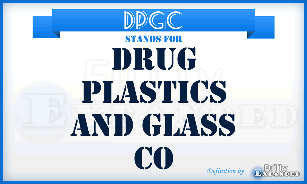 DPGC - Drug Plastics and Glass Co