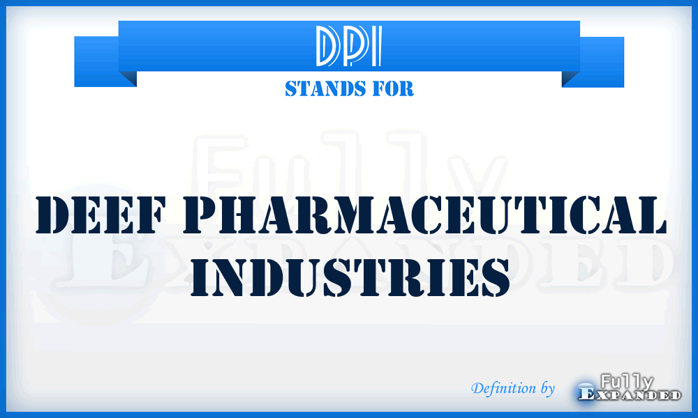 DPI - Deef Pharmaceutical Industries