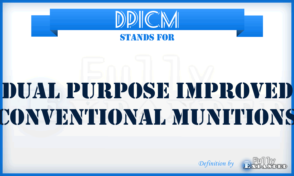 DPICM - Dual Purpose Improved Conventional Munitions