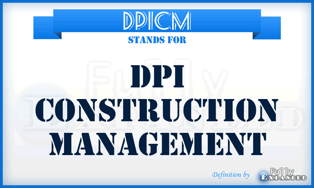 DPICM - DPI Construction Management