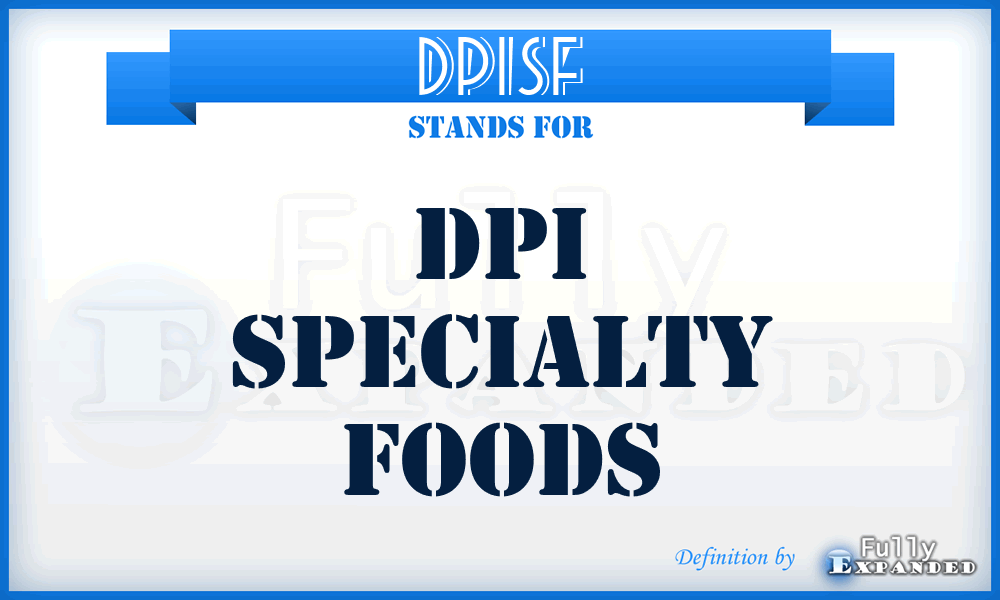 DPISF - DPI Specialty Foods