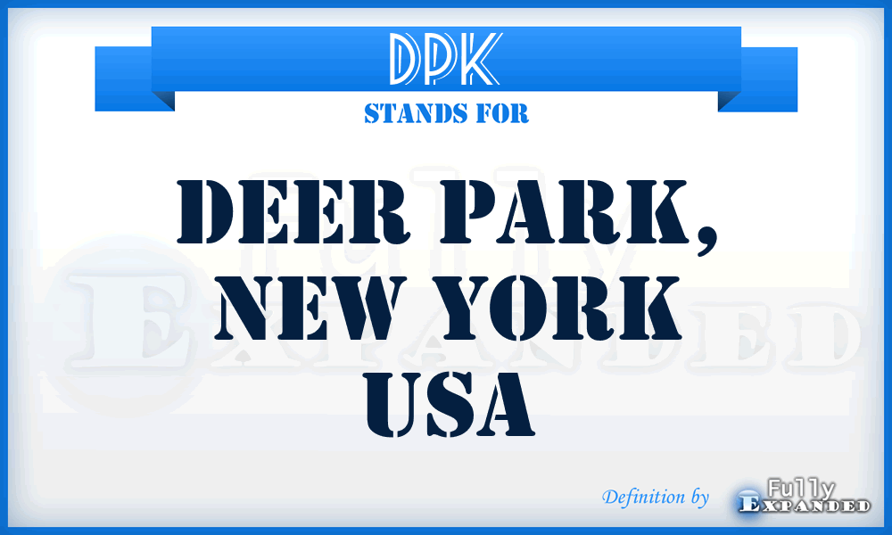 DPK - Deer Park, New York USA