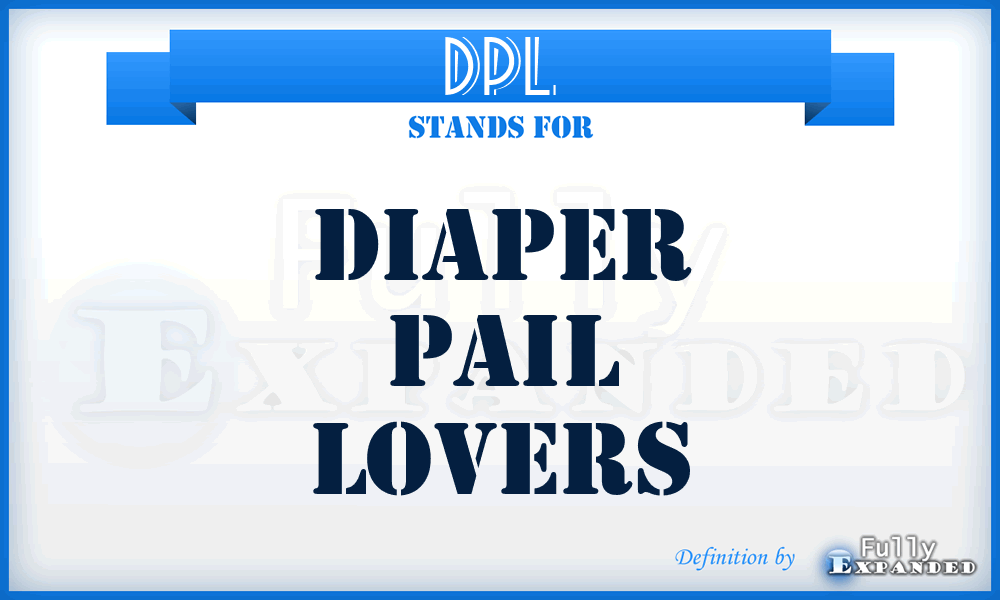 DPL - Diaper Pail Lovers