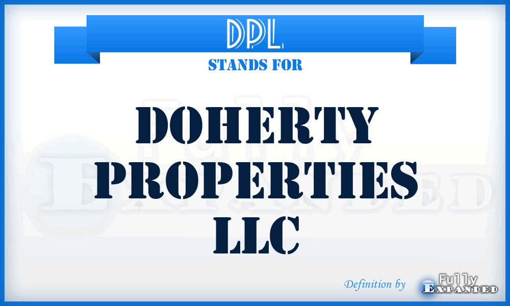 DPL - Doherty Properties LLC