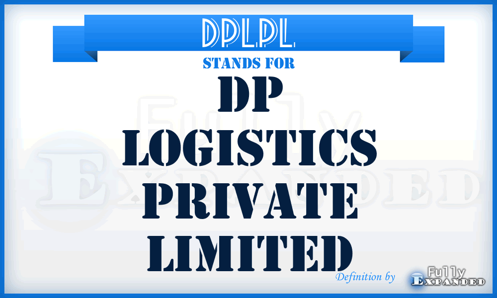 DPLPL - DP Logistics Private Limited