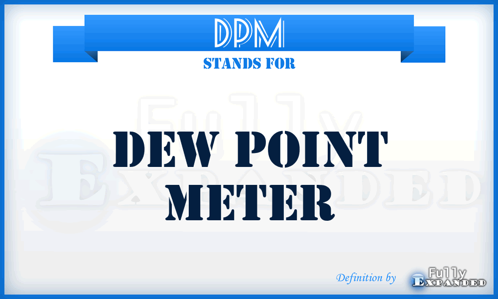 DPM - Dew Point Meter