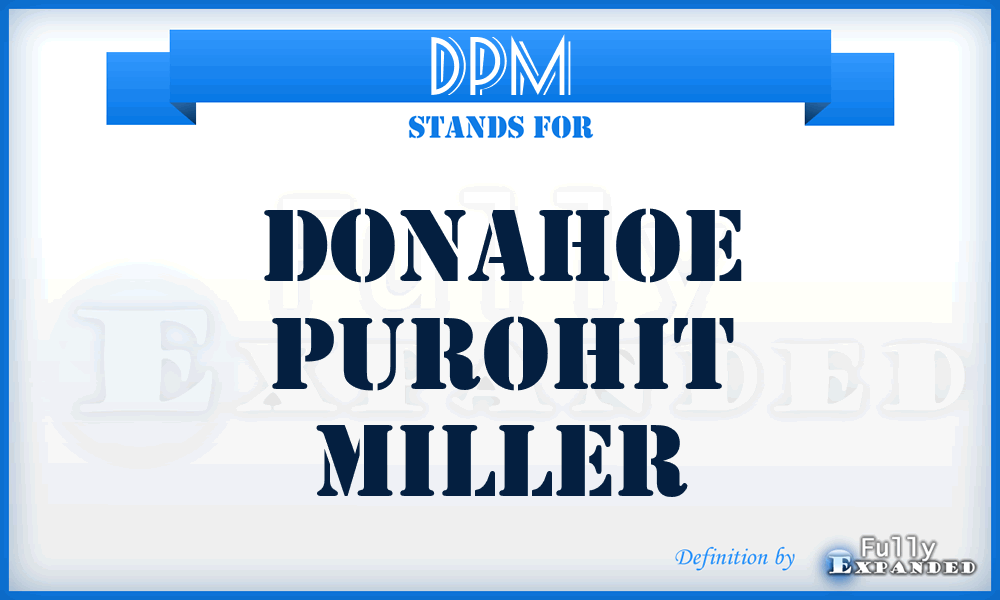 DPM - Donahoe Purohit Miller