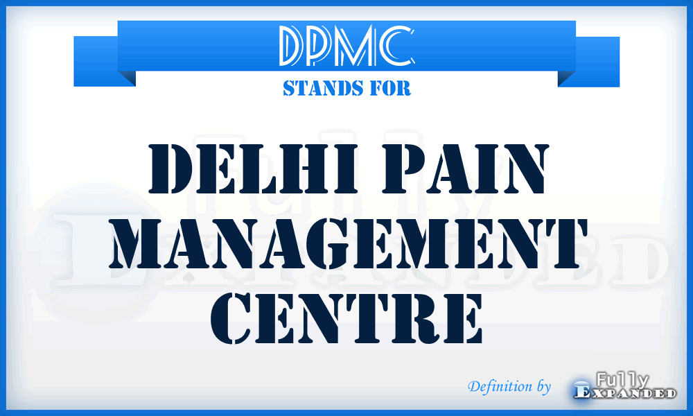 DPMC - Delhi Pain Management Centre