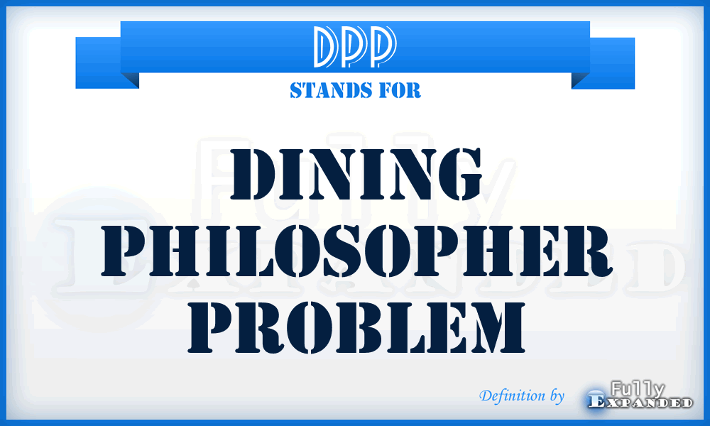 DPP - Dining Philosopher Problem