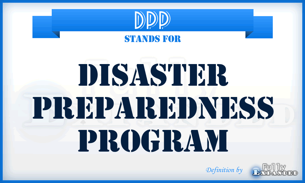 DPP - Disaster Preparedness Program