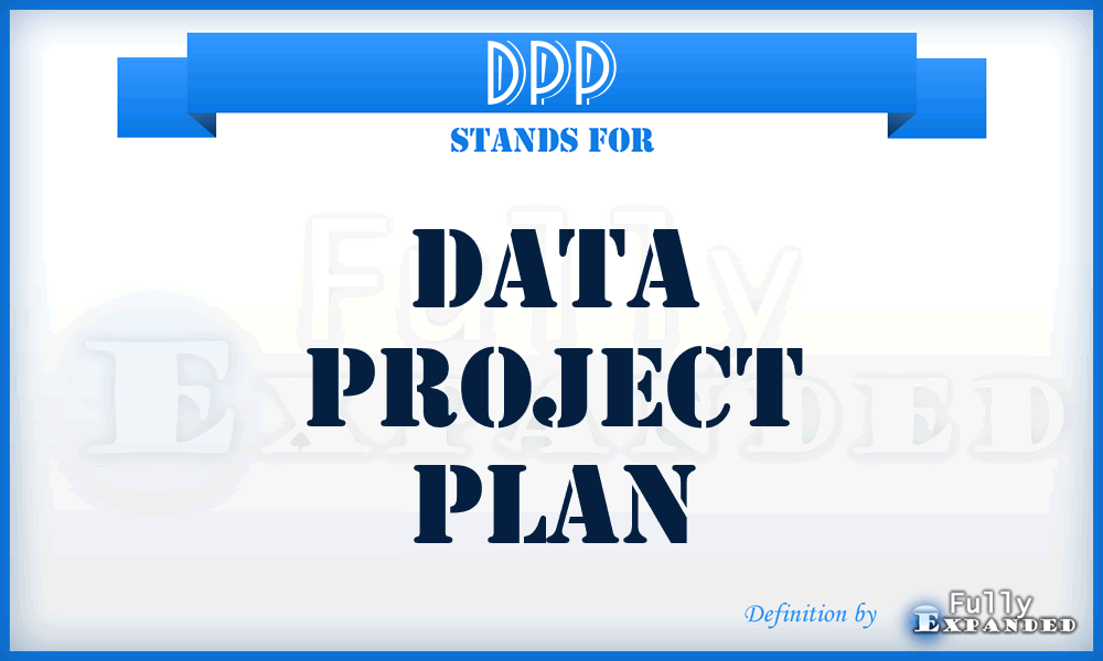 DPP - data project plan