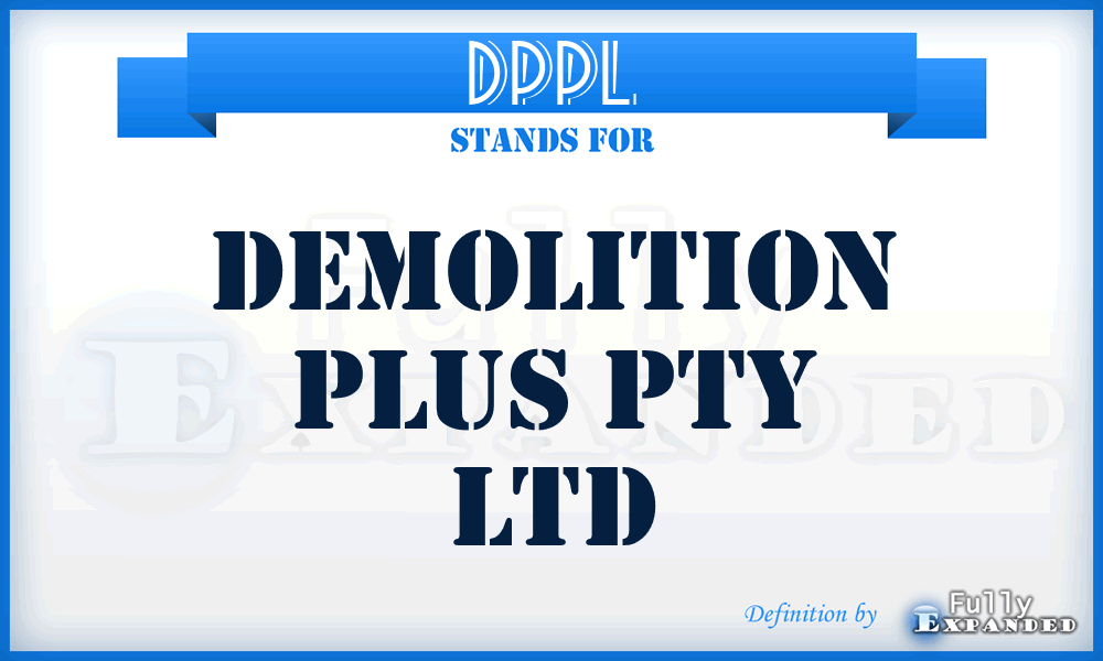 DPPL - Demolition Plus Pty Ltd