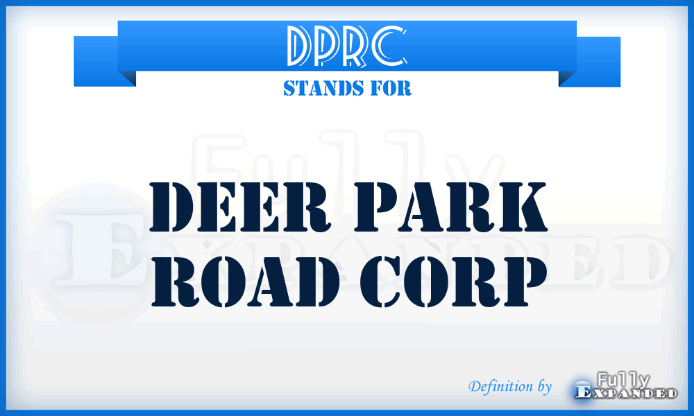 DPRC - Deer Park Road Corp
