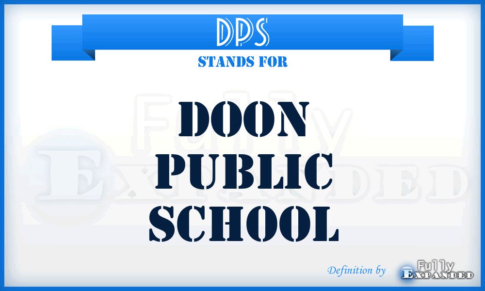 DPS - Doon Public School
