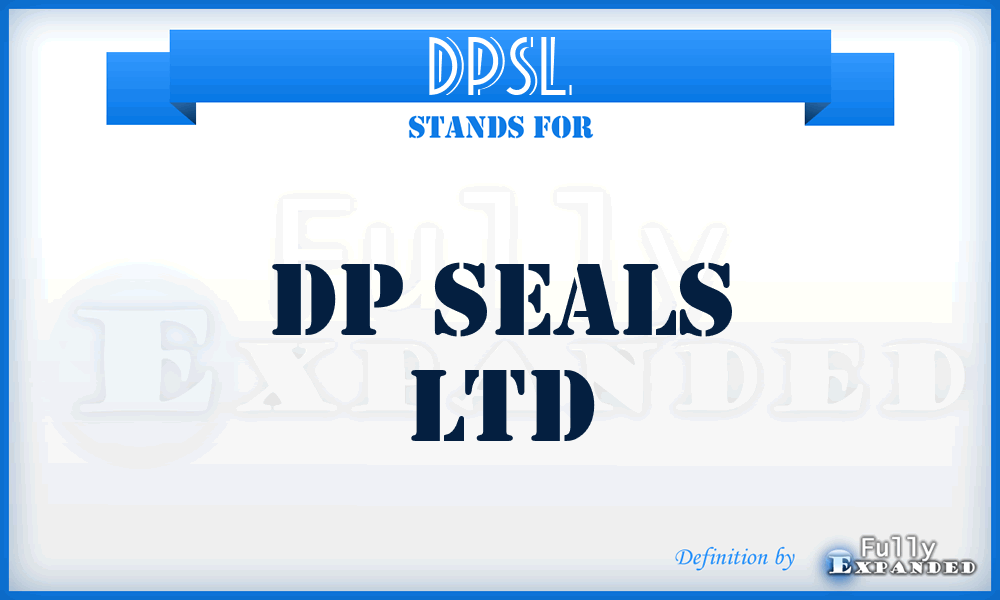 DPSL - DP Seals Ltd