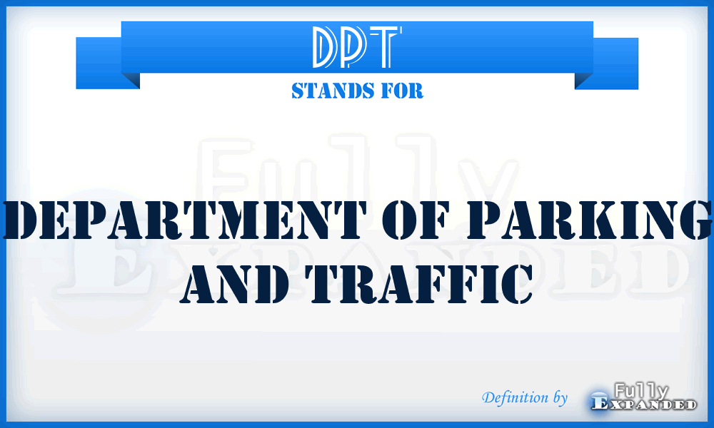 DPT - Department of Parking and Traffic