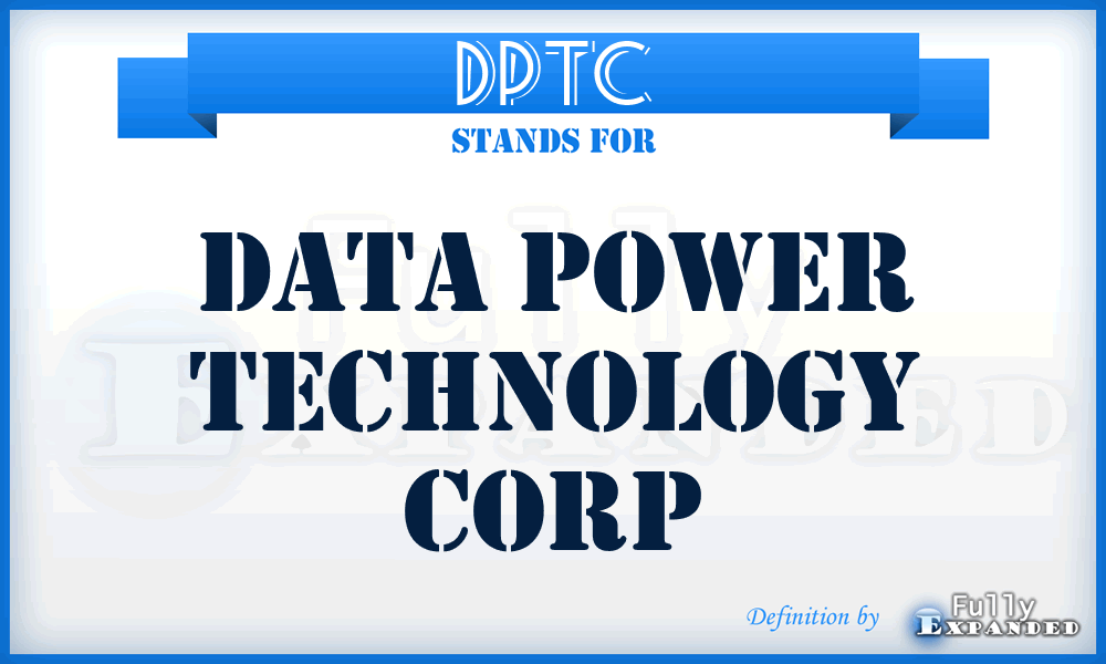 DPTC - Data Power Technology Corp