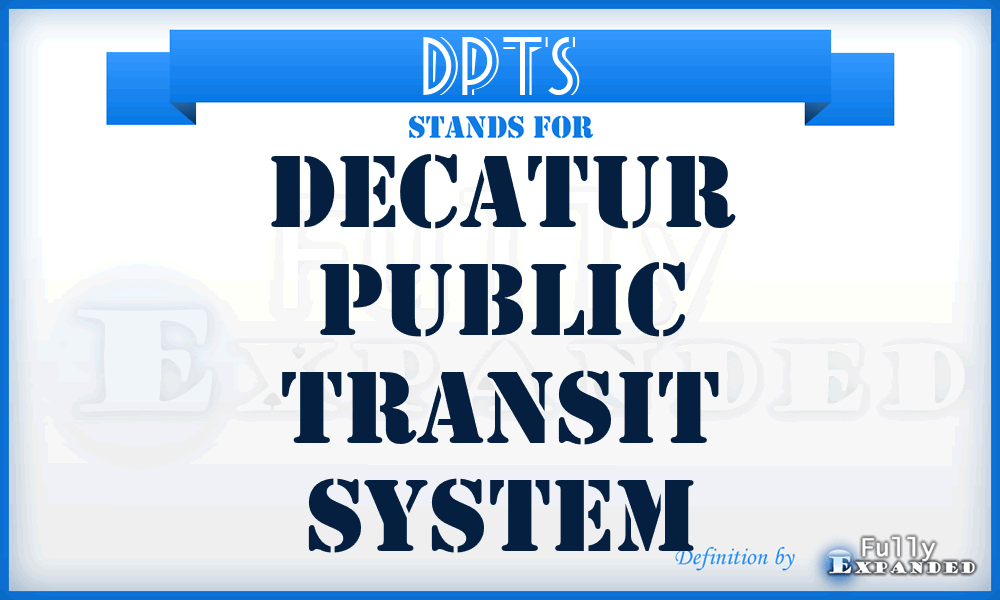 DPTS - Decatur Public Transit System
