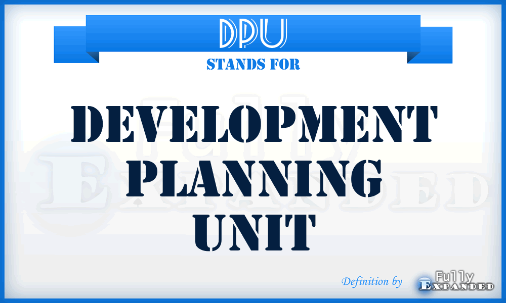 DPU - Development Planning Unit