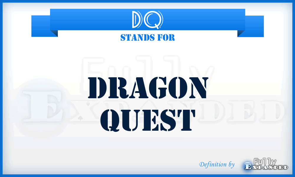 DQ - Dragon Quest