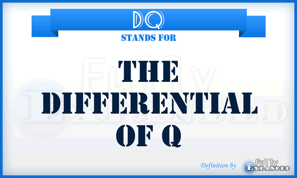 DQ - The Differential Of Q