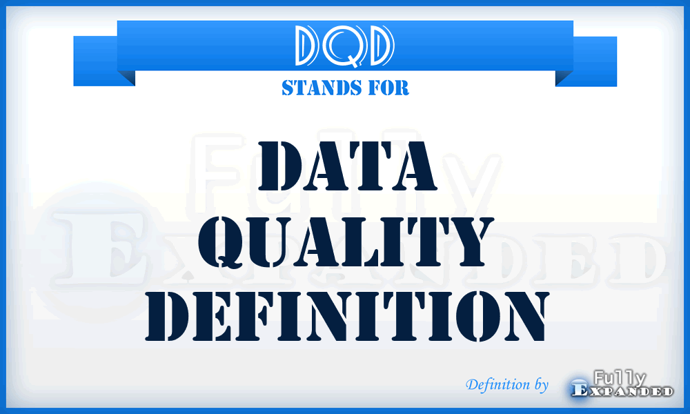 DQD - Data Quality Definition