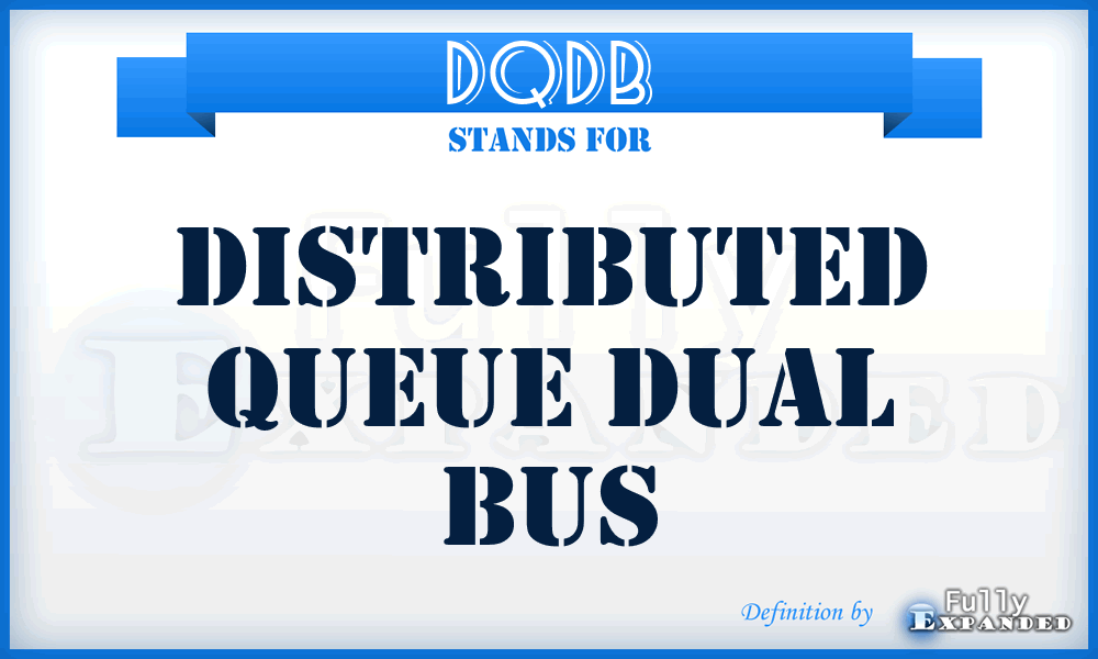 DQDB - distributed queue dual bus