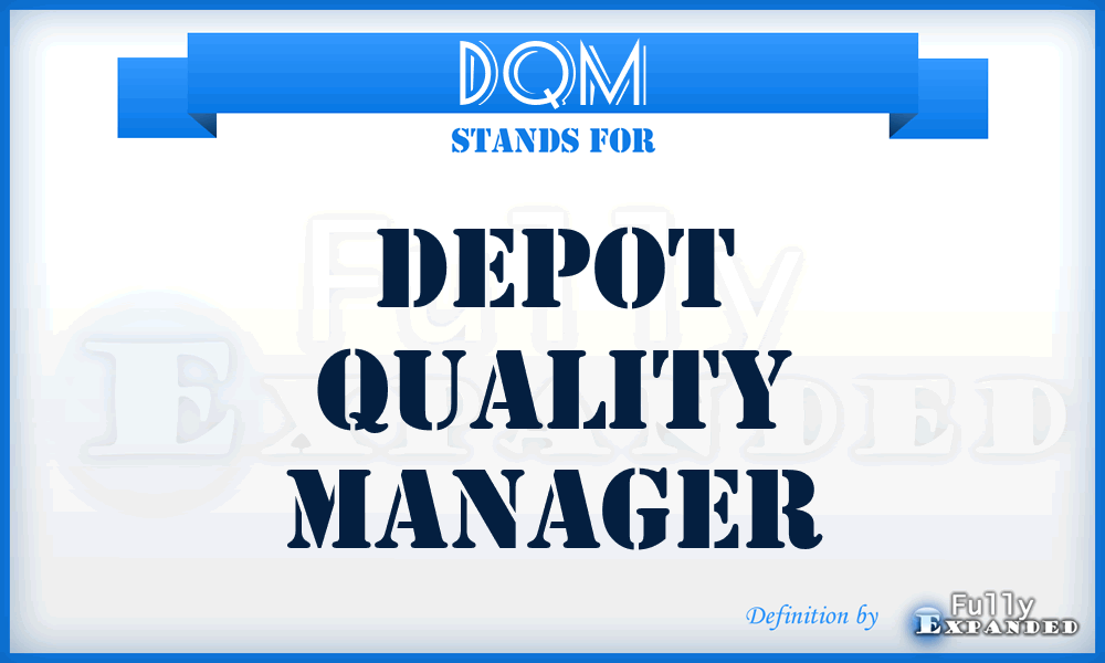 DQM - Depot Quality Manager