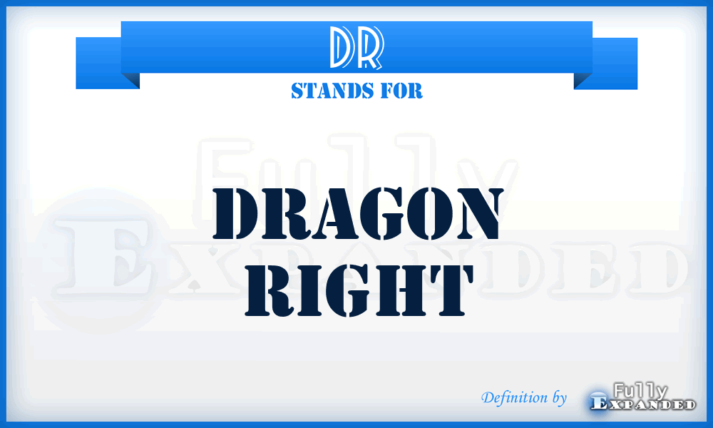 DR - Dragon Right