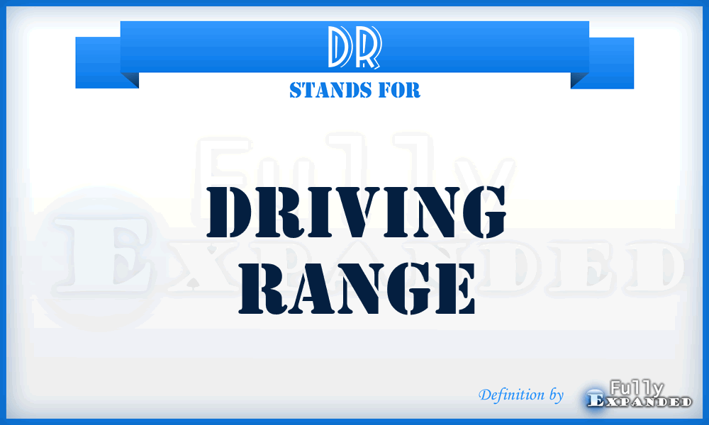 DR - Driving Range