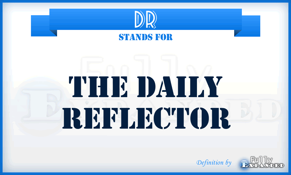 DR - The Daily Reflector