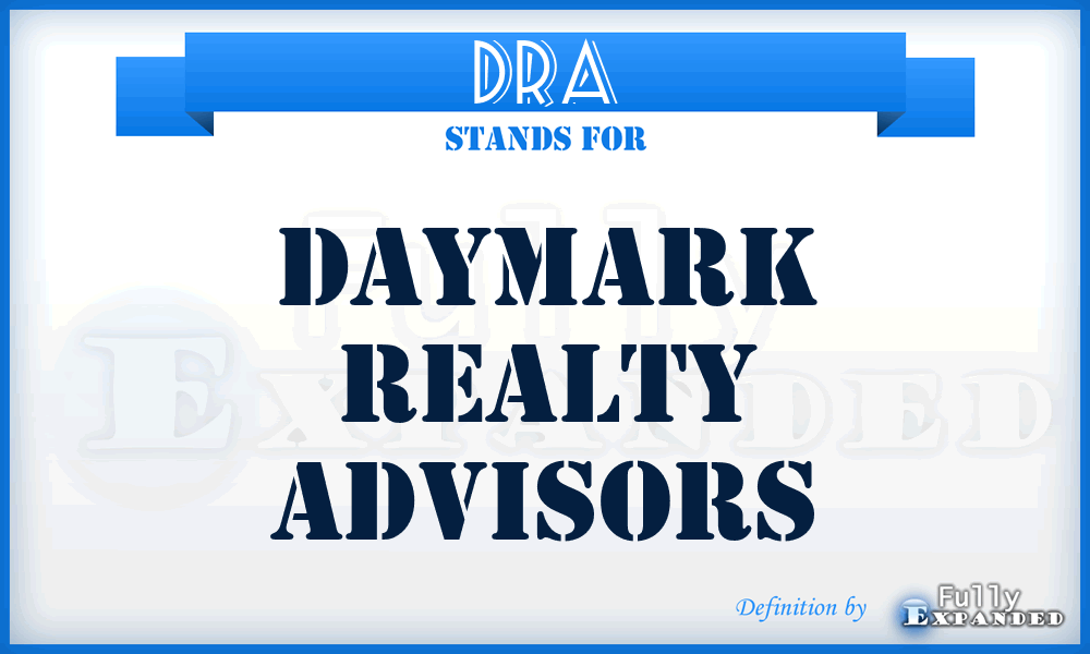 DRA - Daymark Realty Advisors