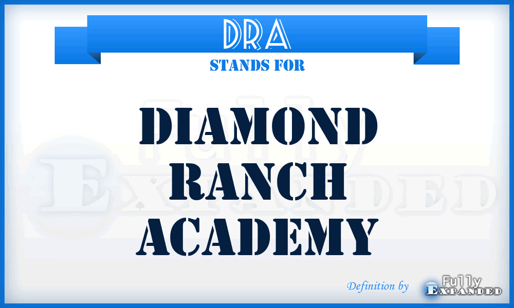 DRA - Diamond Ranch Academy