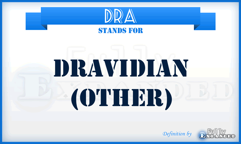 DRA - Dravidian (Other)