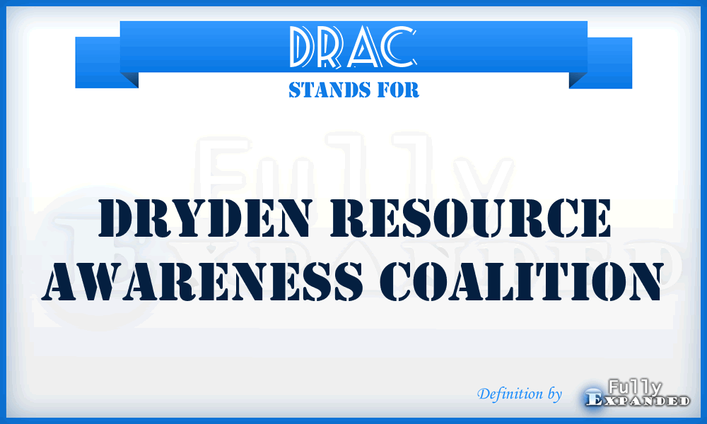 DRAC - Dryden Resource Awareness Coalition