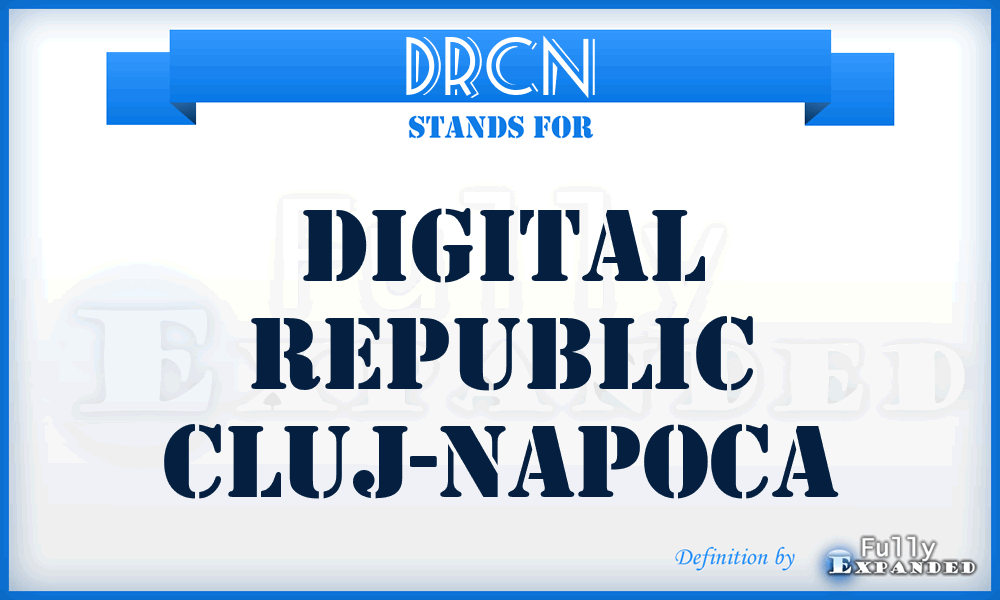 DRCN - Digital Republic Cluj-Napoca