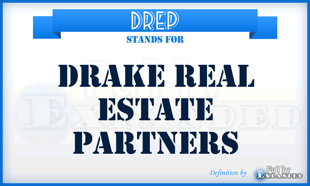 DREP - Drake Real Estate Partners