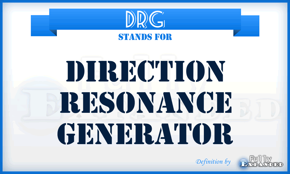 DRG - Direction Resonance Generator