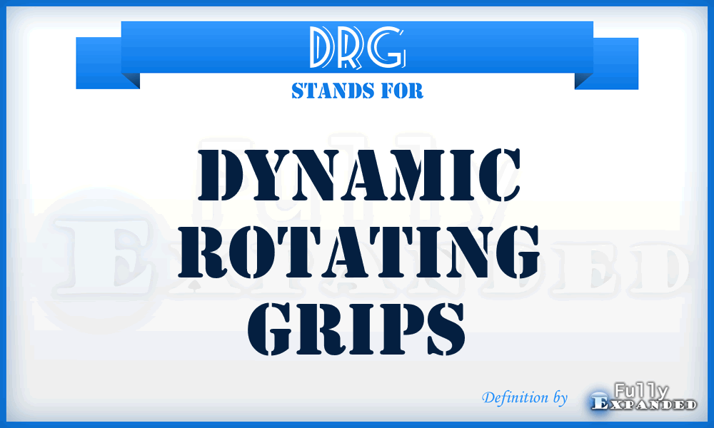 DRG - Dynamic Rotating Grips