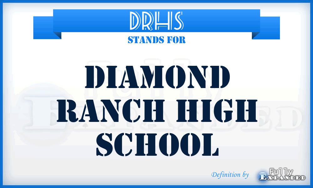 DRHS - Diamond Ranch High School