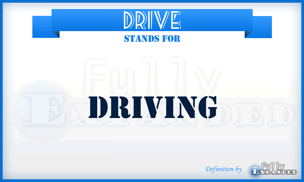 DRIVE - Driving