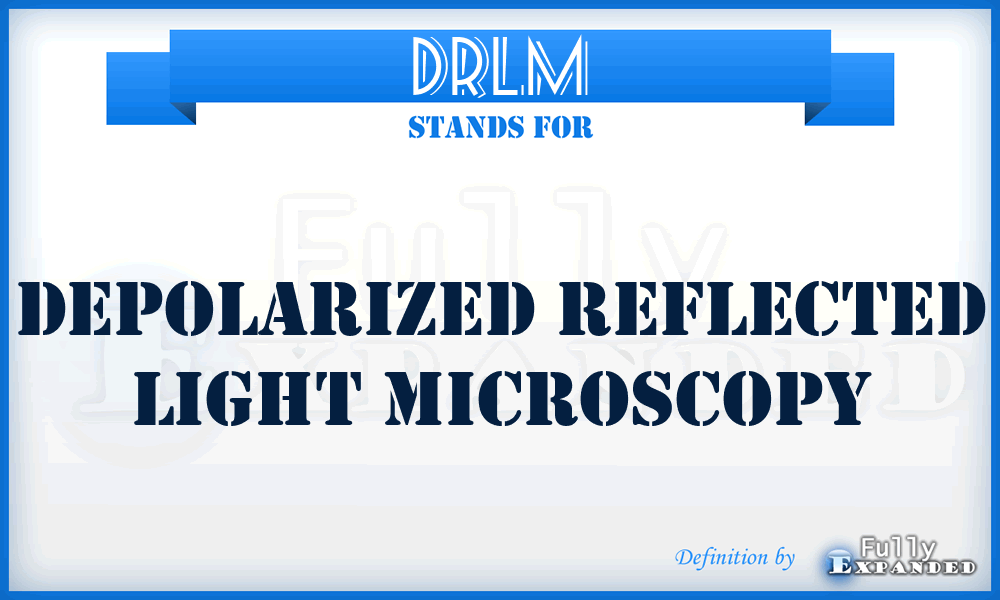 DRLM - Depolarized Reflected Light Microscopy