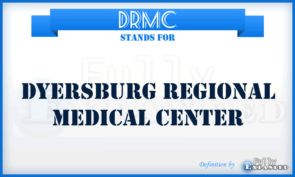 DRMC - Dyersburg Regional Medical Center
