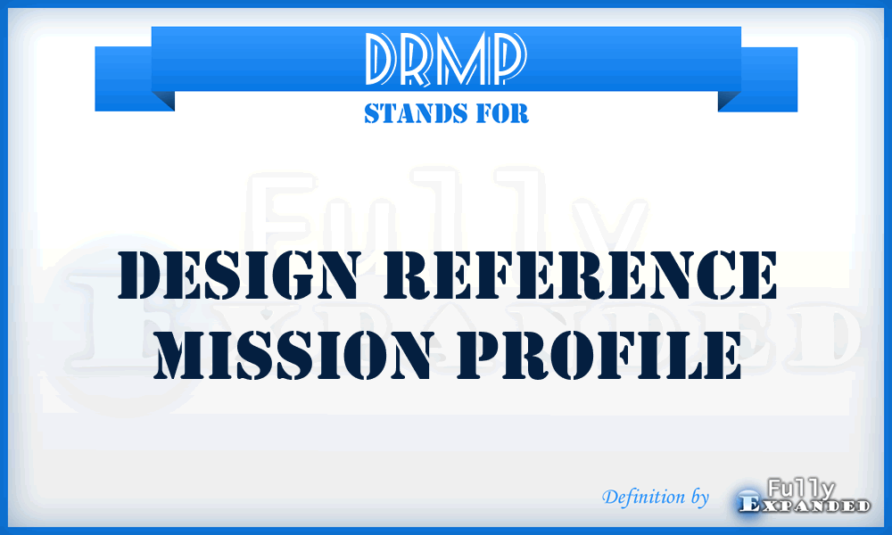 DRMP - design reference mission profile
