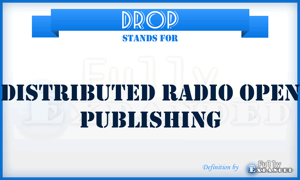 DROP - Distributed Radio Open Publishing