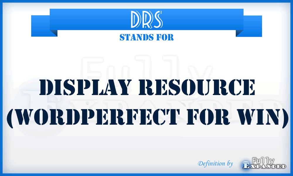 DRS - Display Resource (WordPerfect for Win)