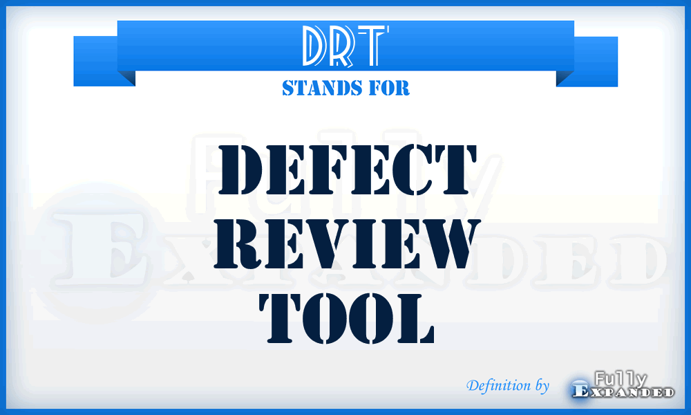 DRT - Defect review tool