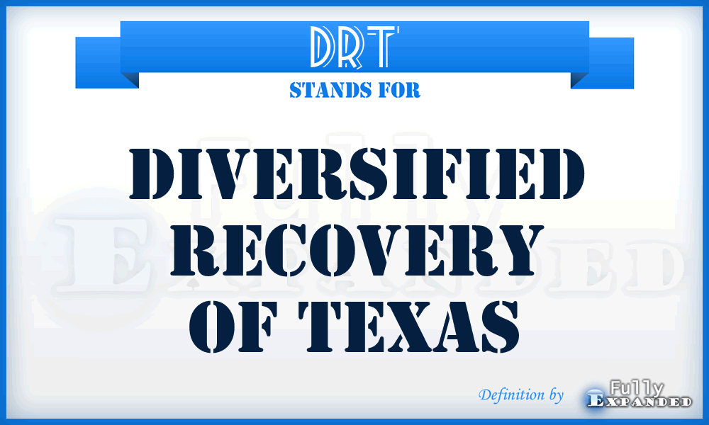 DRT - Diversified Recovery of Texas